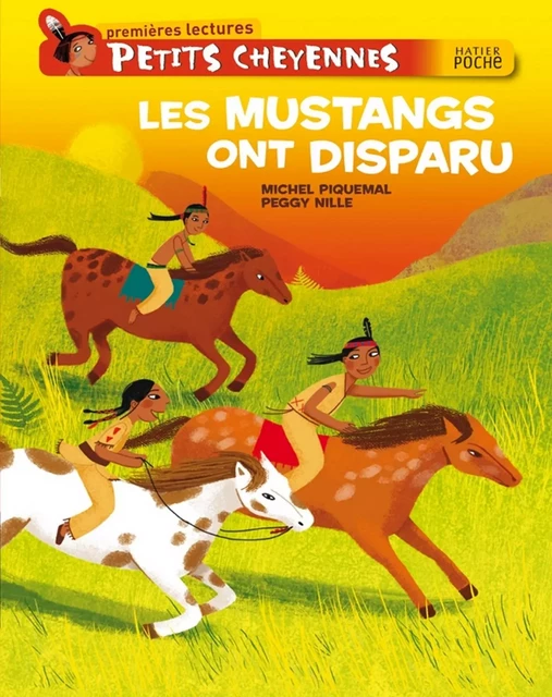 Les mustangs ont disparu - Michel Piquemal - Hatier Jeunesse