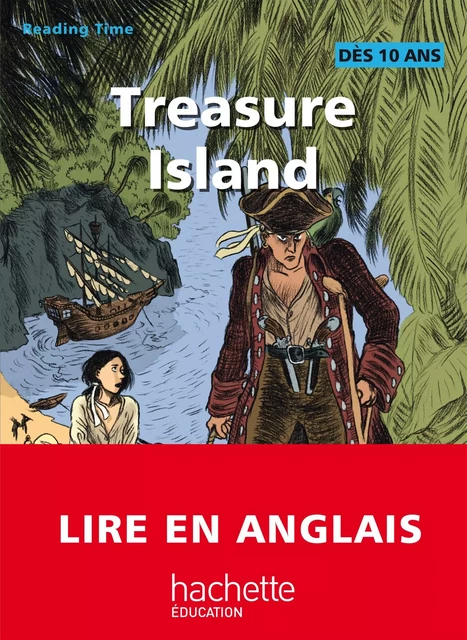 Reading Time - Treasure Island - Claire Benimeli, Juliette Saumande - Hachette Éducation