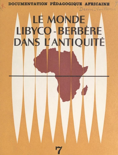 Le monde libyco-berbère dans l'Antiquité - Geneviève Désiré-Vuillemin - FeniXX réédition numérique