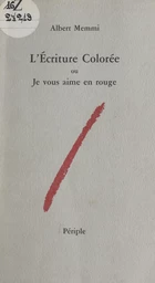 L'écriture colorée