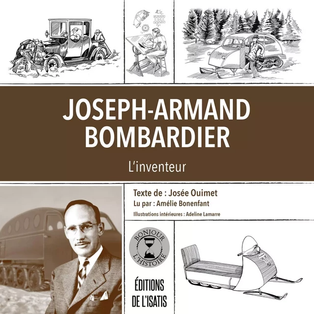 Joseph-Armand Bombardier - Josée Ouimet - Éditions de l'Isatis