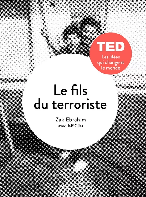 Le fils du terroriste - Zak Ebrahim - Marabout