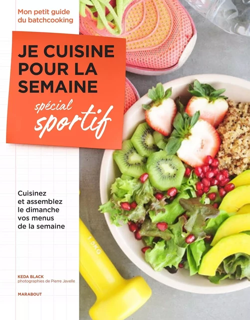 Je cuisine pour la semaine - Spécial sportifs -  Collectif - Marabout