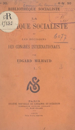 La tactique socialiste et les décisions des congrès internationaux (1) - Edgard Milhaud - FeniXX réédition numérique