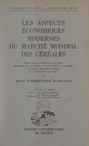 Les aspects économiques modernes du marché mondial des céréales - Hubert d'Hérouville (de Ricouart) - FeniXX réédition numérique