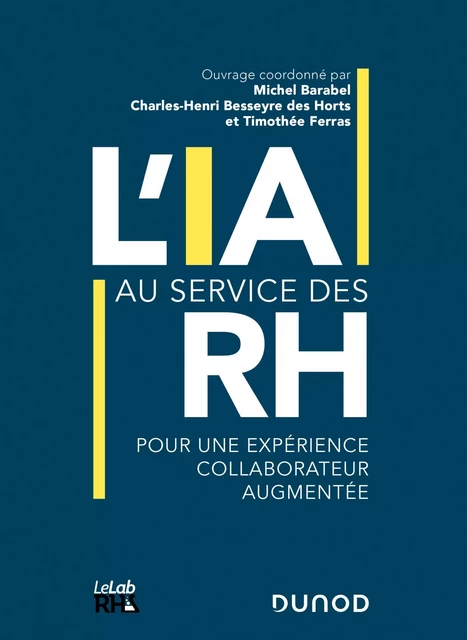 L'IA au service des RH - Michel BARABEL, Timothée Ferras - Dunod