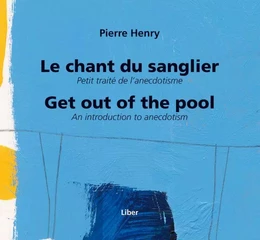 Chant du sanglier (Le)/ Get out of the pool