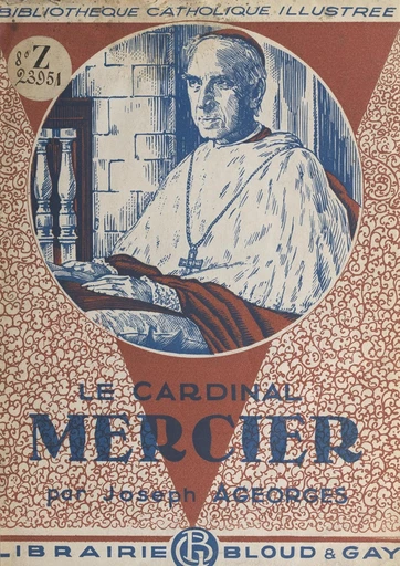 Le cardinal Mercier - Joseph Ageorges - FeniXX réédition numérique