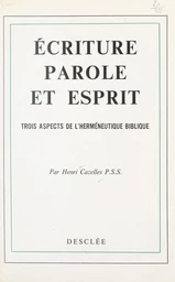 Écriture, Parole et Esprit