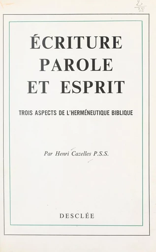 Écriture, Parole et Esprit - Henri Cazelles - FeniXX réédition numérique