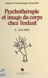 Psychothérapie et image du corps chez l'enfant