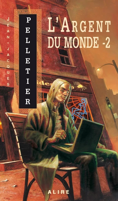 Argent du monde -2 (L) - Jean-Jacques Pelletier - Alire