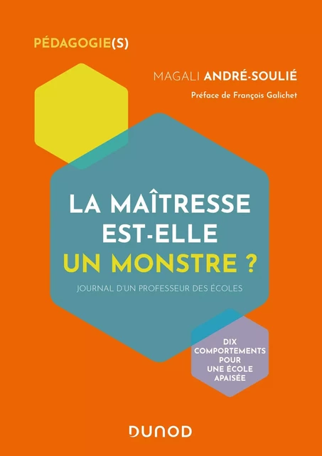 La maîtresse est-elle un monstre ? - Magali André-Soulié - Dunod