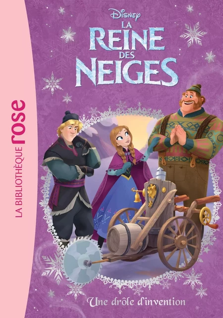 La Reine des Neiges 11 - Une drôle d'invention - Walt Disney - Hachette Jeunesse