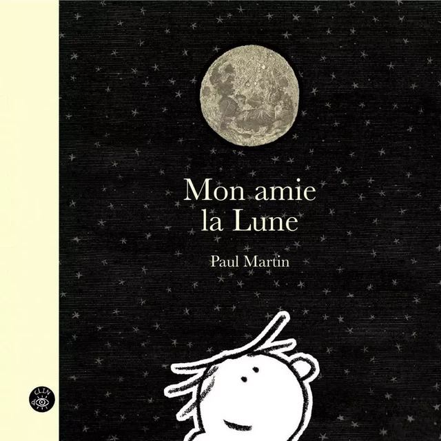 Mon amie la Lune - Paul Martin - Éditions de l'Isatis