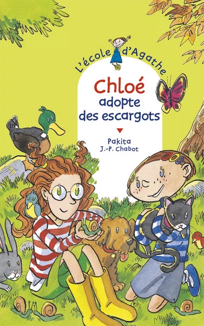 Chloé adopte des escargots -  Pakita - Rageot Editeur