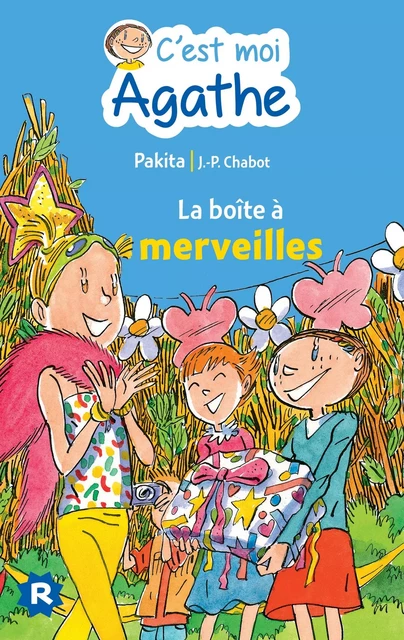 C'est moi Agathe - La boîte à merveilles -  Pakita - Rageot Editeur