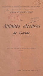 Les affinités électives de Gœthe