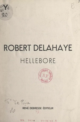 Hellebore - Robert Delahaye - FeniXX réédition numérique