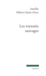 Les royautés sauvages