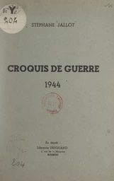 Croquis de guerre, 1944