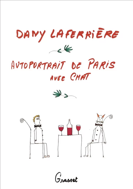 Autoportrait de Paris avec chat - Dany Laferrière - Grasset