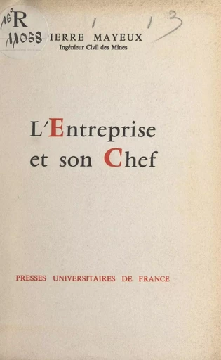 L'entreprise et son chef - Pierre Mayeux - FeniXX réédition numérique