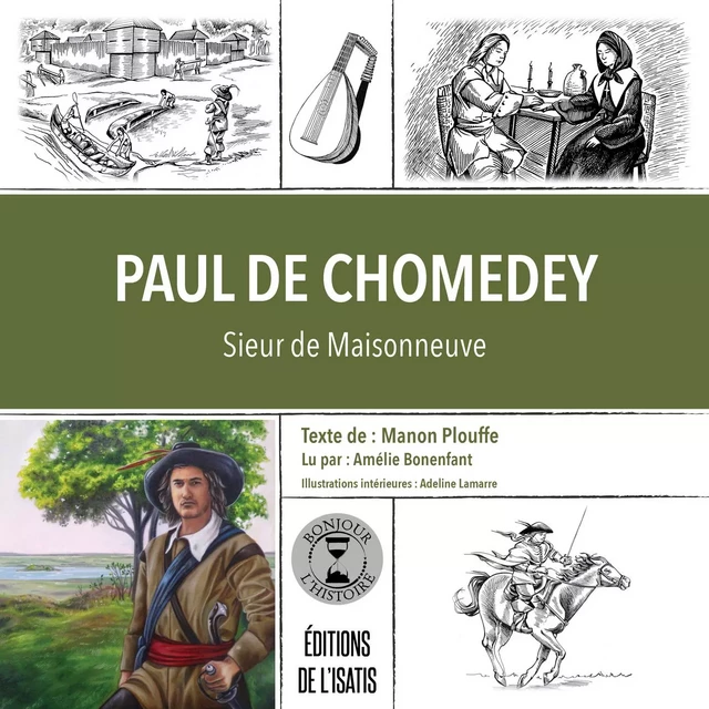 Paul de Chomedey, Sieur de Maisonneuve - Manon Plouffe - Éditions de l'Isatis