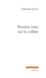 Rendez-vous sur la colline