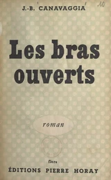 Les bras ouverts