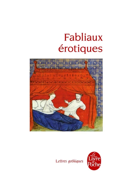 Fabliaux érotiques -  Collectif - Le Livre de Poche