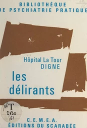 Les délirants