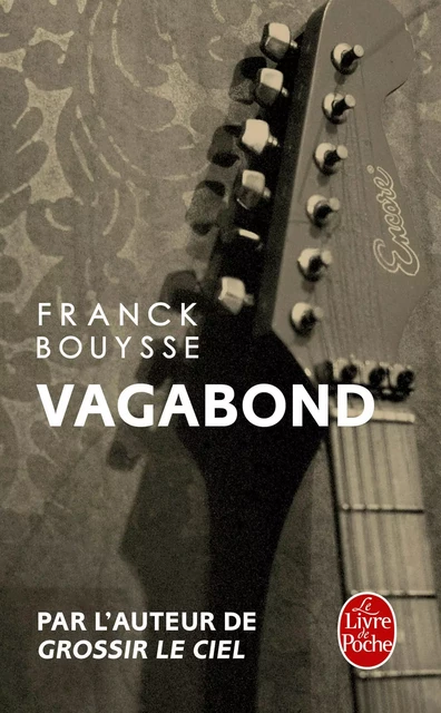 Vagabond - Franck Bouysse - Le Livre de Poche