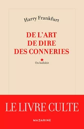 De l'art de dire des conneries