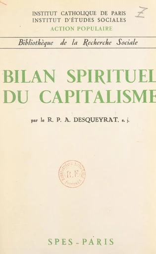 Bilan spirituel du capitalisme - André Desqueyrat - FeniXX réédition numérique