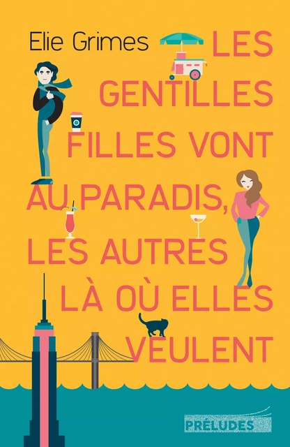 Les gentilles Filles vont au paradis, les autres là où elles veulent - Elie Grimes - Préludes