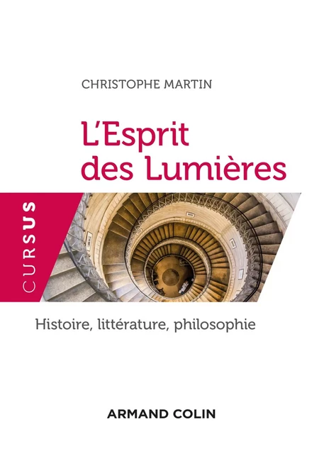 L'Esprit des Lumières - Christophe Martin - Armand Colin