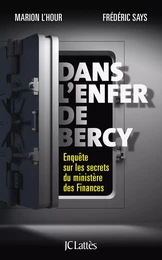 Dans l'enfer de Bercy