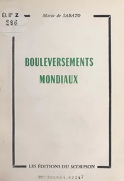 Bouleversements mondiaux