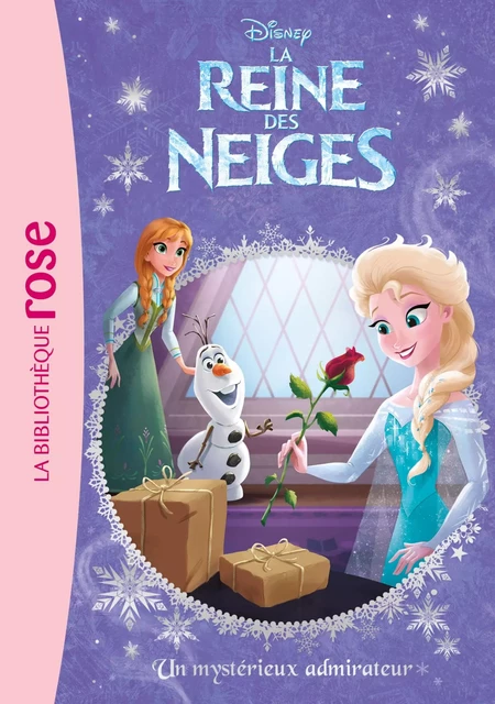 La Reine des Neiges 21 - Un mystérieux admirateur -  Walt Disney - Hachette Jeunesse