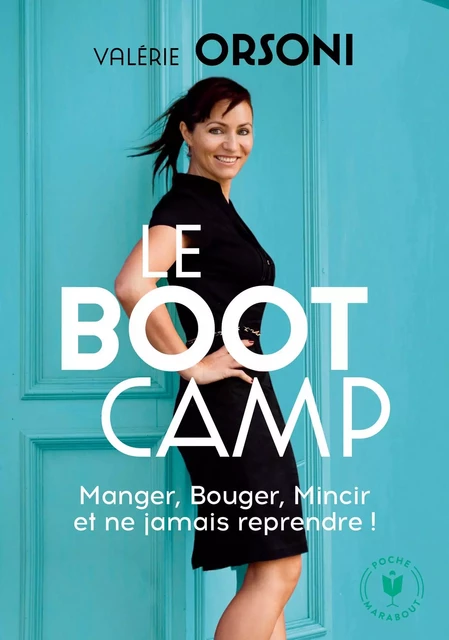 le Bootcamp - Valérie Orsoni - Marabout