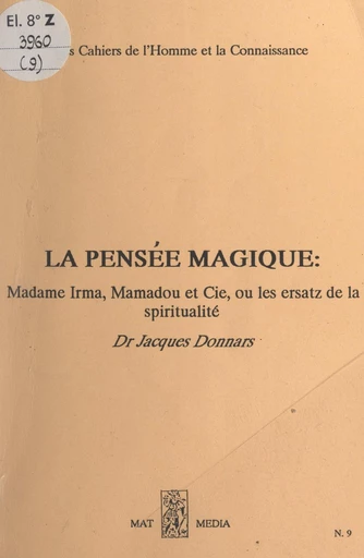 La pensée magique - Jacques Donnars - FeniXX réédition numérique