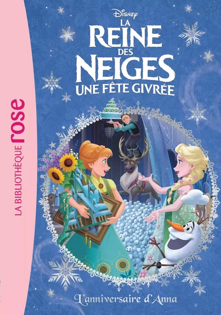 La Reine des Neiges 16 - L'anniversaire d'Anna -  Walt Disney - Hachette Jeunesse