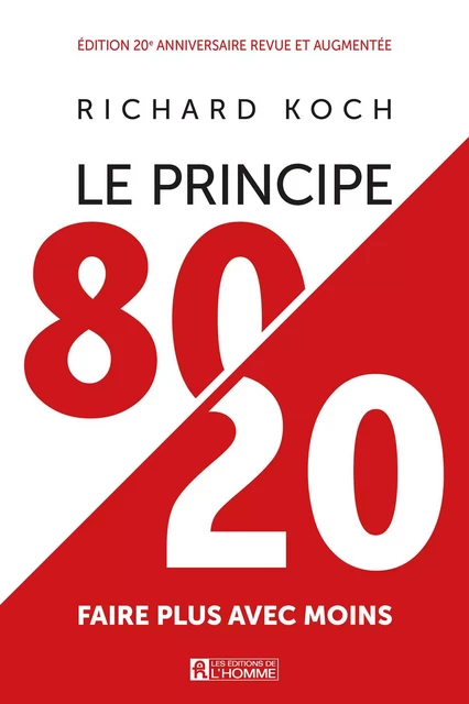 Principe 80/20 - Richard Koch - Les Éditions de l'Homme