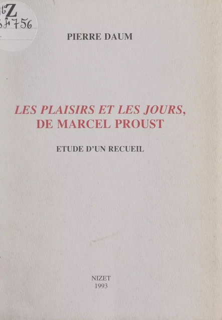 Le plaisirs et les jours, de Marcel Proust - Pierre Daum - FeniXX réédition numérique