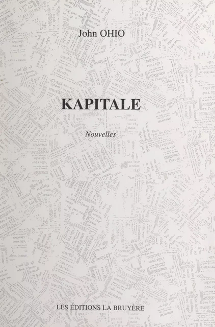 Kapitale - John Ohio - FeniXX réédition numérique