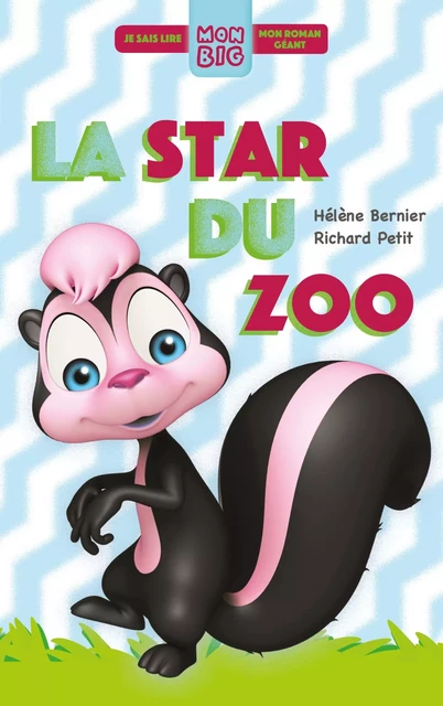 La star du zoo - Hélène Bernier, Richard Petit - Hachette Romans