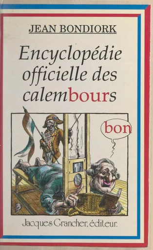 Encyclopédie officielle des calembours - Jean Bondiork - FeniXX réédition numérique