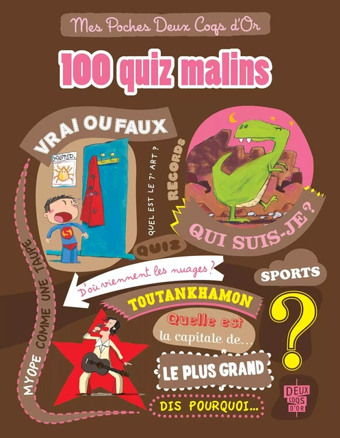 100 quiz malins -  Collectif - Deux Coqs d'Or