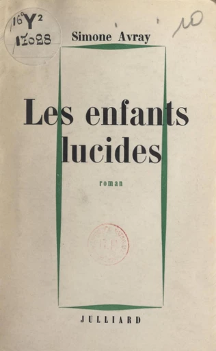 Les enfants lucides - Simone Avray - FeniXX réédition numérique